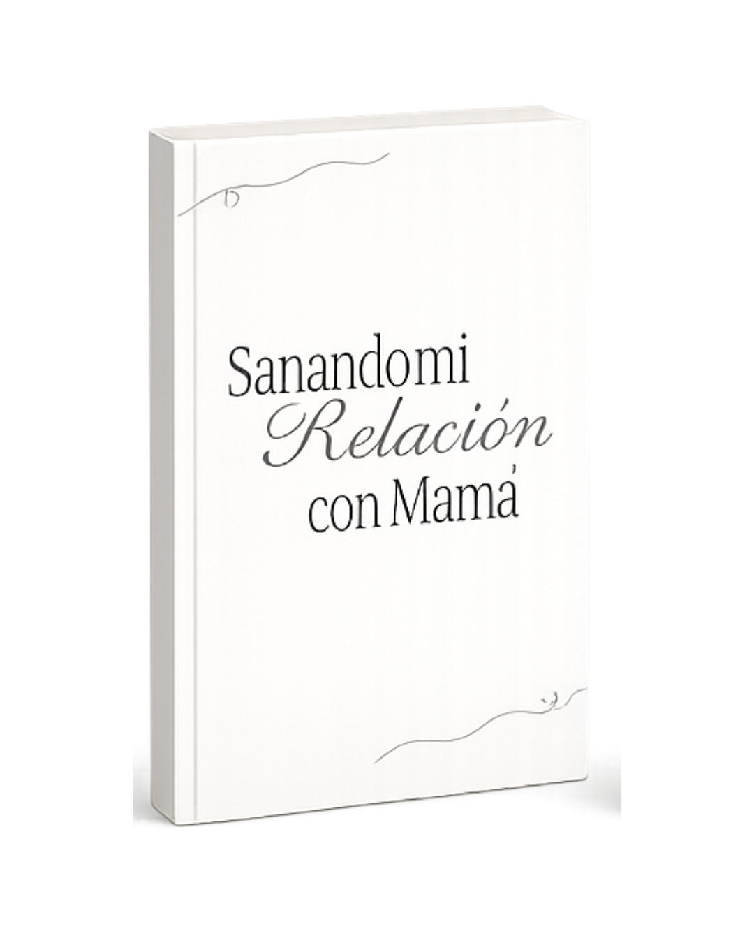 Bono 02: Sanando con Mamá